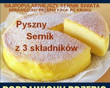 DOMOWESPOSOBYNAZDROWIE.PL-SERNIK-NAJPOPULARNIEJSZY-PRZEPIS