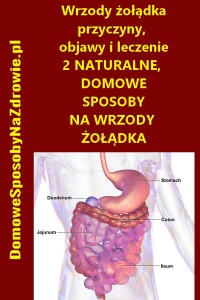 Wrzody O Dka Leczenie Naturalne Domowym Sposobem Wg Rodzinnej