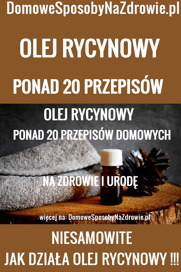domowesposobynazdrowie.pl-olej-rycynowy-przepisy-domowe