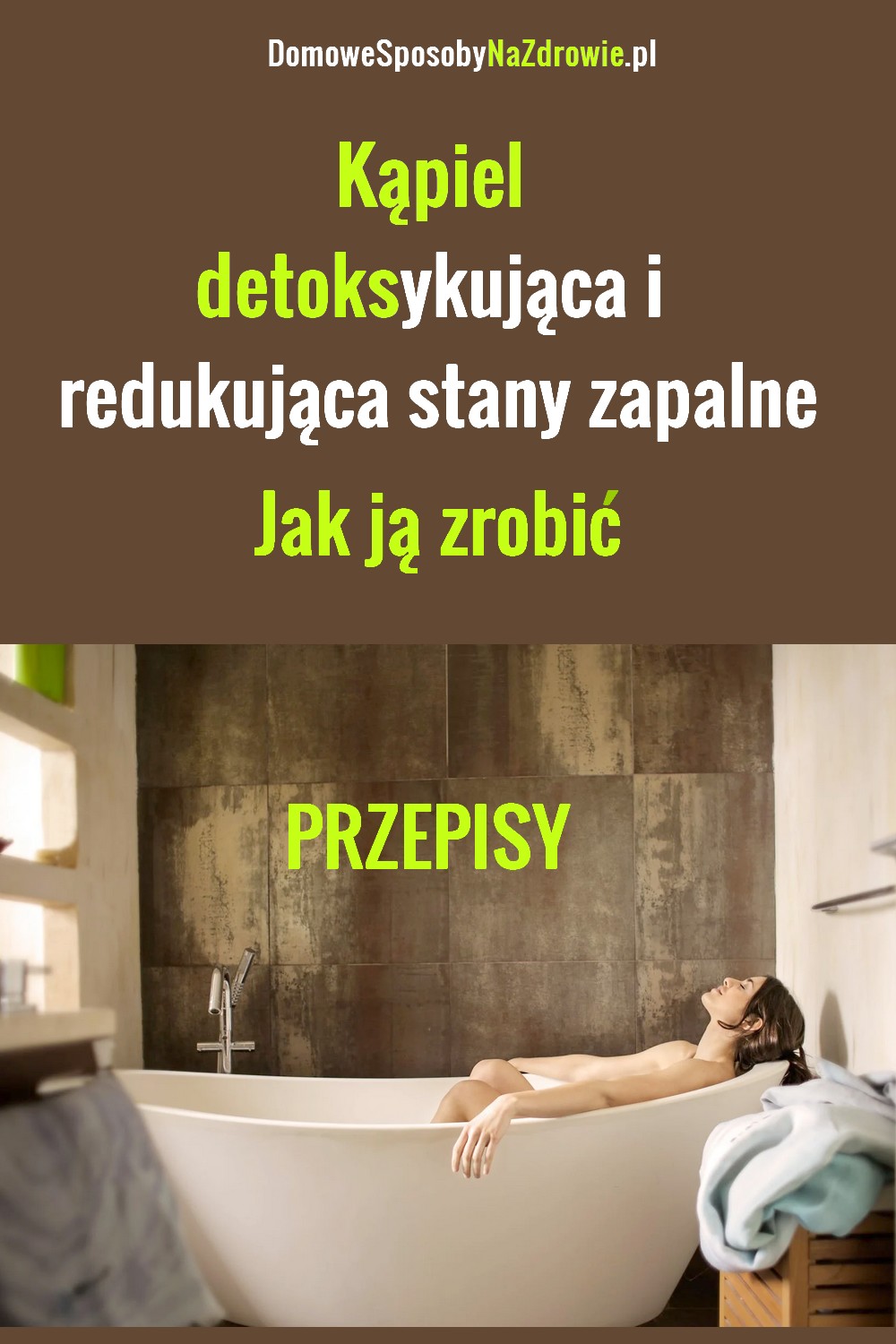 DomoweSposobyNaZdrowie.pl-kapiel-detoks-przepisy